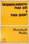 Desenvolvimento: Para Que E Para Quem?