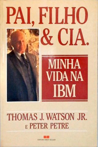 Pai, Filho E Cia.