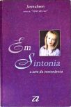 Em Sintonia: a Arte Da Ressonância