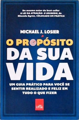 O Propósito Da Sua Vida