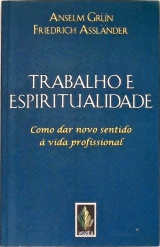Trabalho E Espiritualidade