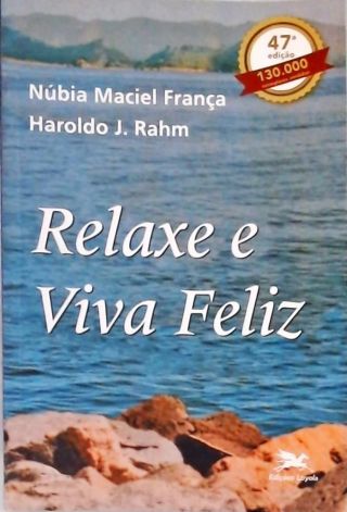 Relaxe E Viva Feliz