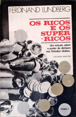 Os Ricos e os Super-Ricos - Vol. 1