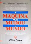 A Máquina Que Mudou O Mundo