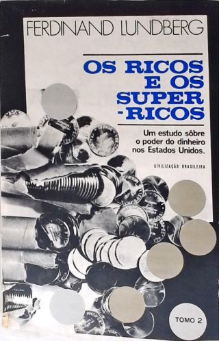 Os Ricos e os Super-Ricos - Vol. 2