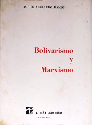 Bolivarismo y Marxismo