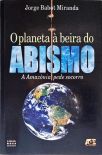 O Planeta À Beira Do Abismo