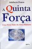 A Quinta Força