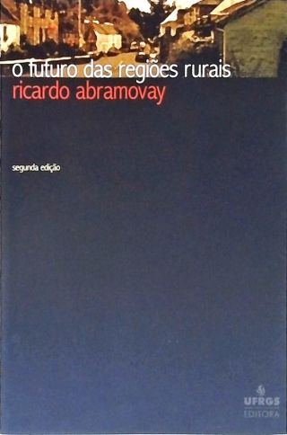 O Futuro Das Regiões Rurais