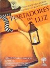 Portadores da Luz
