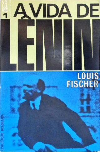 A Vida De Lênin -Em 2 Volumes