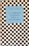 O Caminho Italiano Para O Socialismo