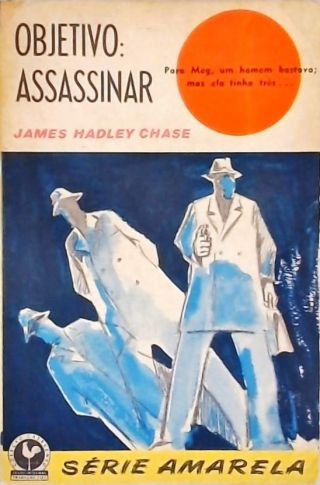 Objetivo: Assassinar