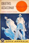 Objetivo: Assassinar