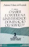 O Saber e o Poder na Universidade: Dominação ou Serviço?