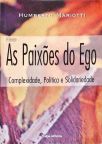 As Paixões Do Ego