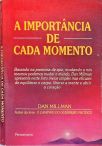 A Importância De Cada Momento