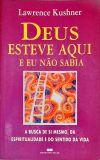 Deus Esteve Aqui e Eu Não Sabia