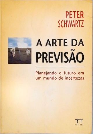 A Arte Da Previsão