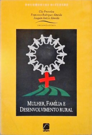 Mulher, Família e Desenvolvimento Rural