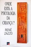 Onde Está A Psicologia Da Criança?