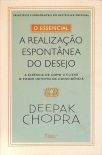 O Essencial : A Realização Espontânea do Desejo