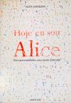 Hoje Eu Sou Alice