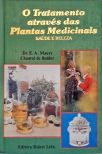 O Tratratamento através das Plantas Medicinais - Em 3 Volumes
