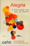 Alegria: A Felicidade Que Vem De Dentro