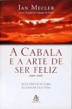 A Cabala E A Arte De Ser Feliz