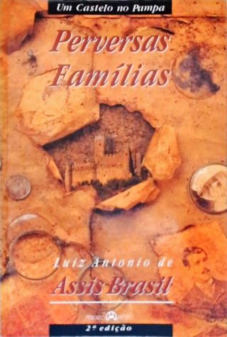 Um Castelo No Pampa - Perversas Famílias