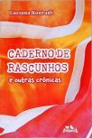 Caderno de Rascunhos e outras Crônicas