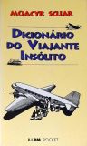 Dicionário Do Viajante Insólito