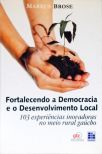 Fortalecendo A Democracia E O Desenvolvimento Local