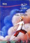 Debaixo De Mau Tempo