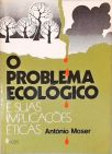 O Problema Ecológico E Suas Implicações Éticas