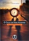 O Ciclo Da Vida Humana