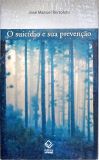 O Suicídio E Sua Prevenção