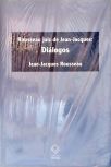Rousseau Juiz de Jean-Jacques: Diálogos