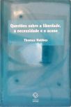 Questões sobre a liberdade, a necessidade e o acaso