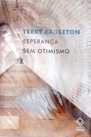 Esperança Sem Otimismo