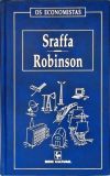 Os Economistas: Sraffa - Robinson