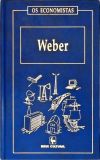Os Economistas: Weber