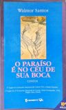 O Paraíso é no Céu de sua Boca