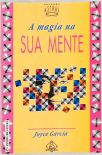 A Magia na sua Mente