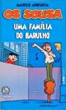 Os Sousa: Uma Família Do Barulho