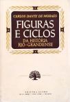Figuras E Ciclos Da História Rio-grandense