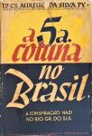 A 5ª Coluna no Brasil