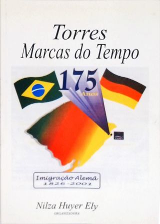 Torres: Marcas Do Tempo