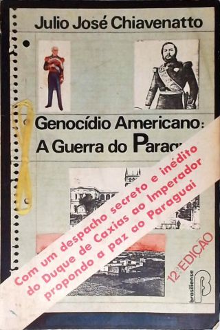 Genocídio Americano: A Guerra Do Paraguai